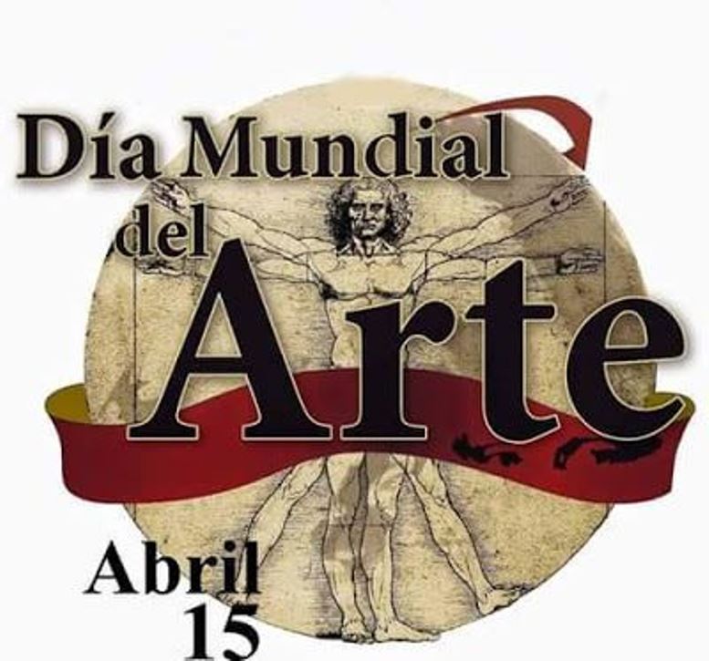 15 de Abril: Día Mundial del Arte